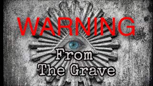WARNING FROM THE GRAVE
