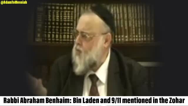 Rabbi Abraham Benhaim: Bin Laden and 9/11 mentioned in the Zohar