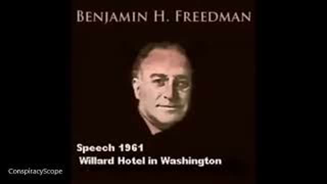 Benjamin H Freedman speech 1961  Big History Lesson