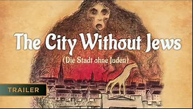THE CITY WITHOUT JEWS (A 1924) TRAILER