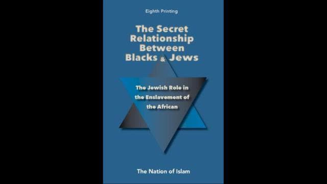 The Secret Relationship Between Blacks And Jews - The Jewish Role In Enslaving Africans (Audio Book)
