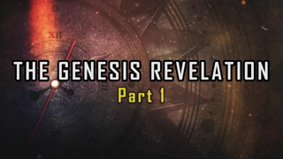 The Genesis Revelation: Part 1 - The Biblical Flat Earth?