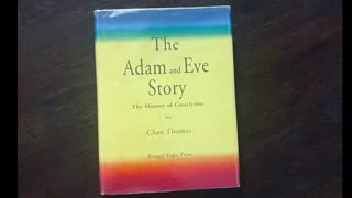 Chan Thomas : Adam and Eve Story. The History of Cataclysms.