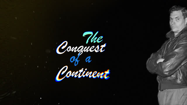 Conquest of a Continent