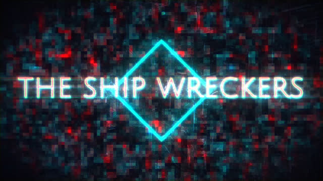 The Ship Wreckers