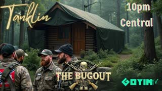 Tanklin Bugout! 2-2-25