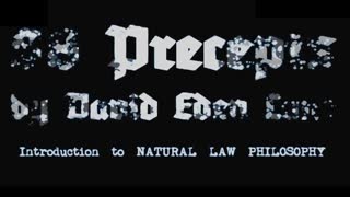 88 PRECEPTS BY DAVID LANE | INTRODUCTION TO NATURAL LAW PHILOSOPHY