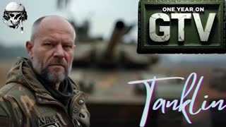 Tanklin! 2-16-25- 1 Year GTV Anniversary Stream!