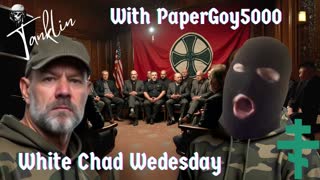 White Chad Wednesday with Tank and PG5K
