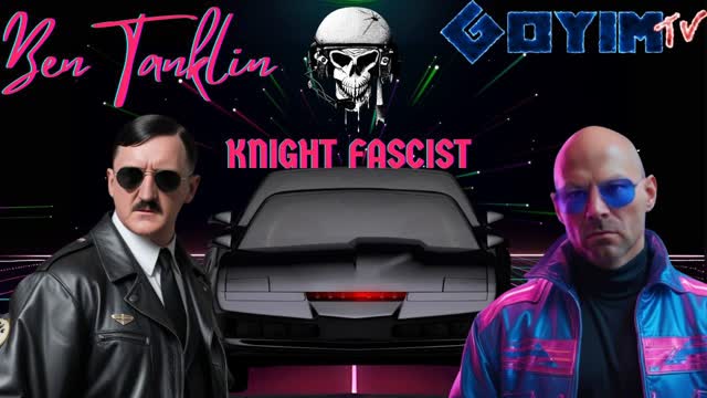 Ben Tanklin- 6-30-24- Knight Fascist- Sobriety, Clips, and White Pilled Thomas Sewell interview.