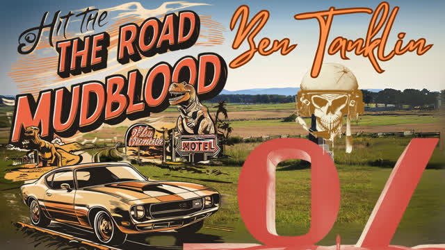 Ben Tanklin- 8-5-24- MuddBlood Monday