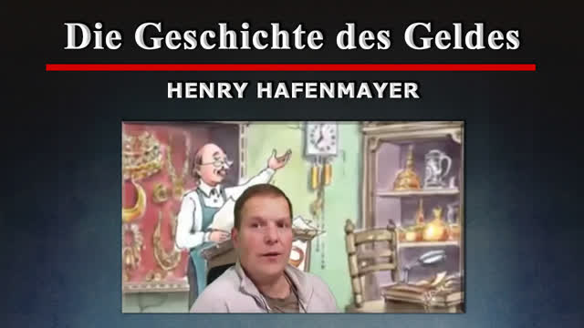 Die Geschichte des Geldes - Henry Hafenmayer