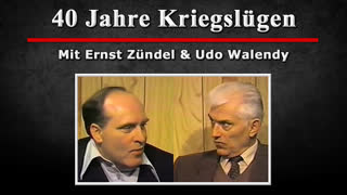 40 Jahre Kriegsluegen - Mit Ernst Zuendel und Udo Walendy [1985]
