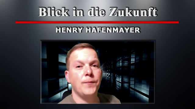 Ein Blick in die Zukunft - Henry Hafenmayer