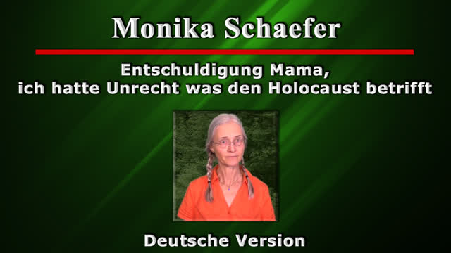 Monika Schaefer - Entschuldigung Mama, ich hatte Unrecht was den Holocaust betrifft