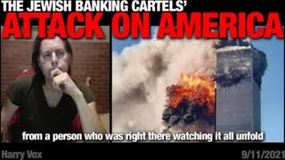 9/11 Attack - The Jewish Banking Cartels' Tighten Their Grip on America