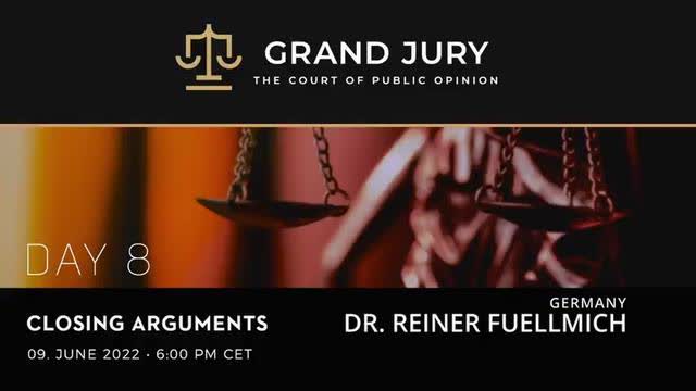 Closing Argument Dr Reiner Fuellmich. COVID Vaccine Murders Court. Cast YOUR vote.