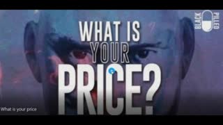 What is your Price? by Black Pilled