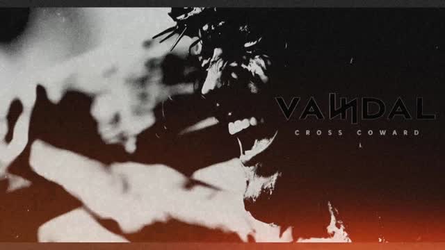 VANDAL - Cross Coward