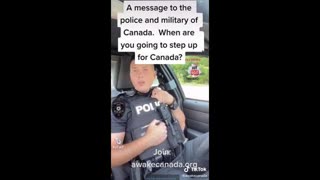 A Message to the Police and Military of Canada. When are you going to step up for Canada?