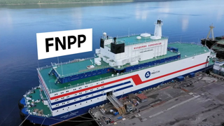 Floating Nuclear Power Plant (FNPP) â€œAkademik Lomonosovâ€