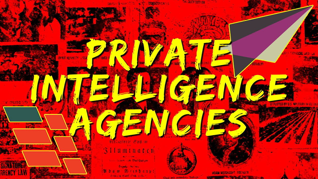 Why You Should be Aware of Private Intelligence Agencies