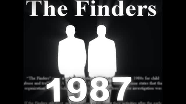 [The Finders] - 1987 [McMartin Preschool Tunnels] Satanic Panic Justified