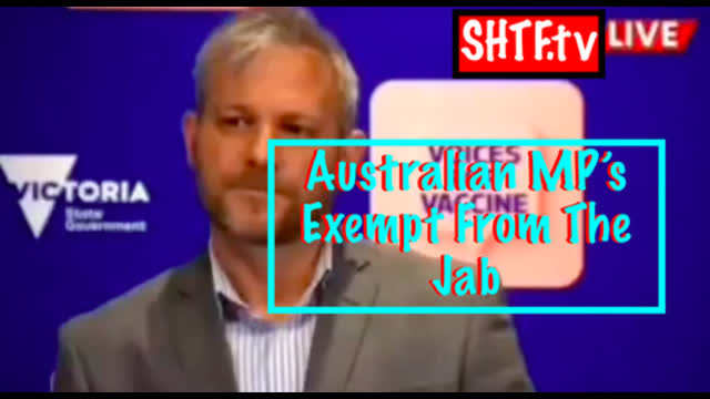 Australian MPâ€™s Exempt From The Jab