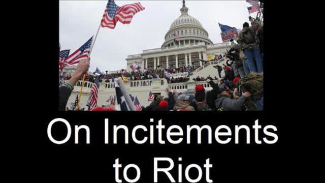 On Incitements to Riot