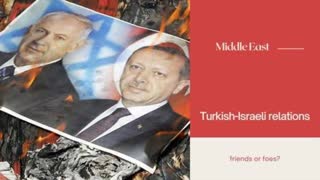 Renewed relations between Turkey and Israel