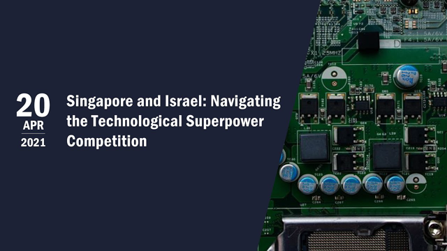 Singapore and Israel: Navigating the Technological Superpower Competition (They Live Gear)