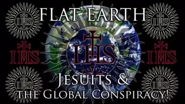 jesuits Hate flat earth - created globe