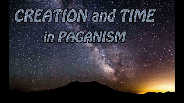 Creation and Time IN PAGANISM