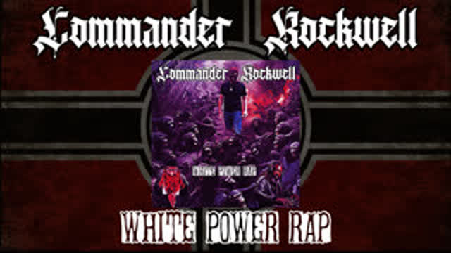Commander Rockwell - White Power Rap (FULL ALBUM 2023)