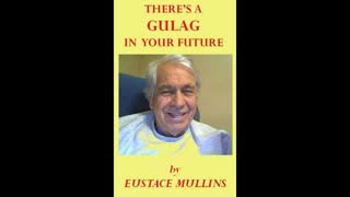 Truth is the Enemy of the State Eustace Mullins