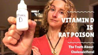 Vitamin D Is Literally Rat Poison! - The Truth About Cholecalciferol