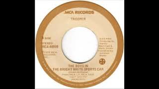 Trooper - The Boys In The Bright White Sports Car (1979)