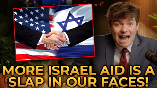 Nick Fuentes SLAMS New Israel Aid Package as a Slap In the Face of Americans