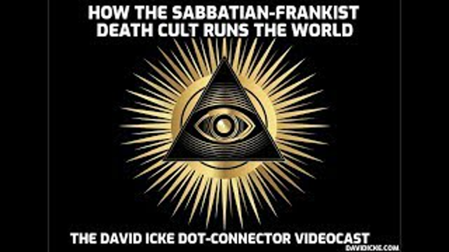 How The Sabbatian-Frankist Death Cult Runs The World - The David Icke Dot-Connector Videocast
