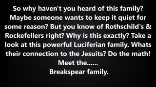 (MIRRORED) The breakspear occult family connected to jesuits read description