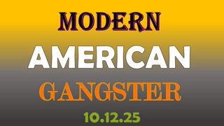 Modern American Gangster - News & Current Events 10.12.2025