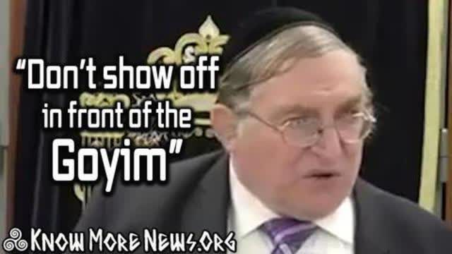 "Don't show off in front of the Goyim" - Rabbis