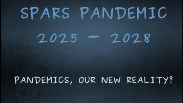 DIANA LENSKA: THE SPARS PANDEMIC 2025-2028 JOHN HOPKINS FUTURE SCENARIO REPORT