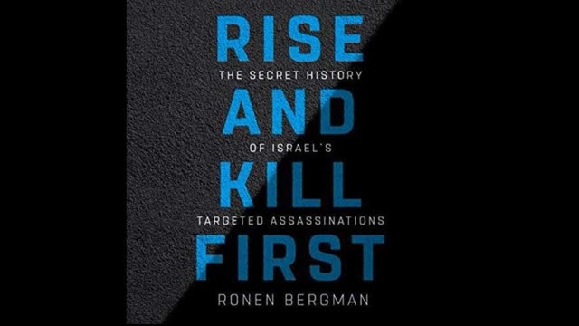 Rise and Kill First - The Secret History of Israel's Targeted Assassinations by Ronen Bergman (2019) [Part 1]
