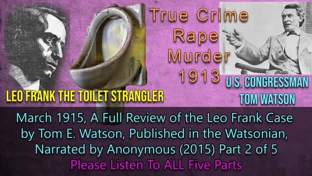 March 1915 - Watson's Magazine - Leo Frank Case