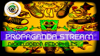 Propaganda Stream - Nickelodeon Pedos pt 1 [Ep 1 & 2] (Special Guest Mrs. Minsitry)