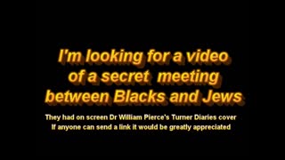 Looking for video of secret meeting between blacks and jews
