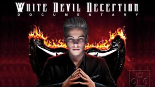 White Devil Deception Documentary