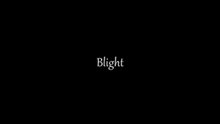 Blight.mp4