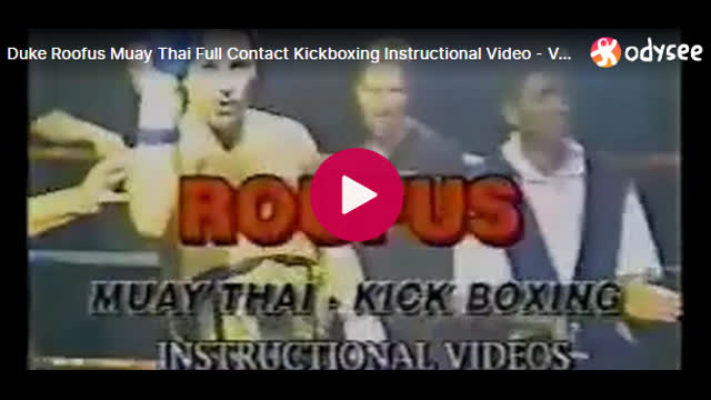 Duke Roofus : Muay Thai Kickboxing instructional video